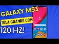 GALAXY M53 - MULTIMÍDIA | DICAS