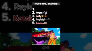 Top 5 Haki Sounds