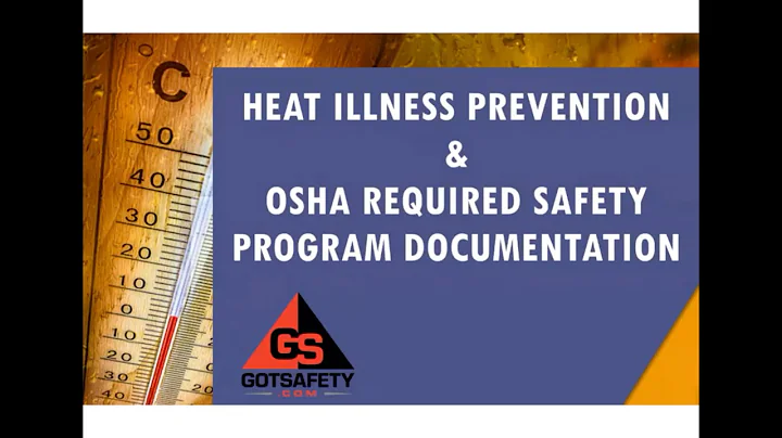Heat Illness Prevention Safety Program Documentation Webinar June 2021