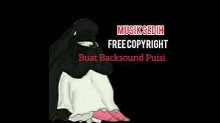 Instrument Musik Sedih Buat Puisi dan Cerita Sedih | No Copyright | Bebas Hak Cipta
