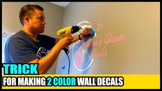 TRICK For Making A 2 Color WALL DECAL