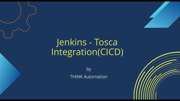 How to Integrate Tosca with Jenkins |  CICD