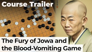 The Fury of Jowa and the Blood-Vomiting Game | Course Trailer screenshot 5