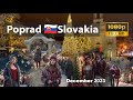 🎄 Christmas street walk - Poprad 🇸🇰Slovakia -December 2023-1080 FHD