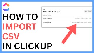 How to Import CSV in ClickUp [QUICK GUIDE]