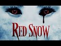 Red snow official trailer 2021 frightfest