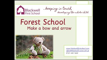 Forest School - Make a bow and arrow