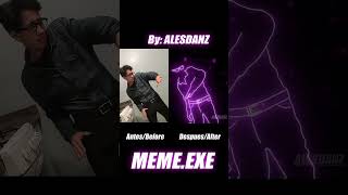 MEME.EXE After/Before
