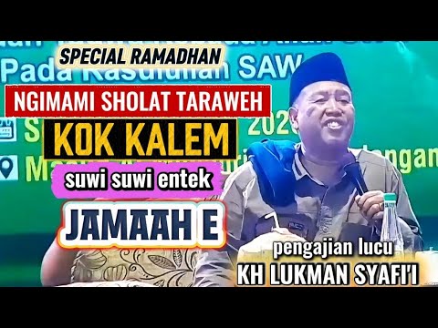 Suwi suwi entek / Pengajian Kh Lukman Syafi