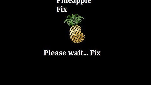 How to fix please wait error/frozen pineapple jailbreak