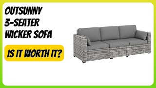 REVIEW (2026): Outsunny 3-Seater Wicker Sofa. Features REVIEW (2026): Outsunny 3-Seater Wicker Sofa. Features