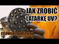 Jak zrobić latarkę UV? | Człowiek z bursztynu | Tomasz Ołdziejewski