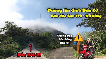 Đường lên đỉnh Bàn Cờ - Bán Đảo Sơn Trà - Đà Nẵng