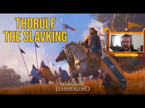 M&B 2 Bannerlords ThorUlf The Slavking - E01