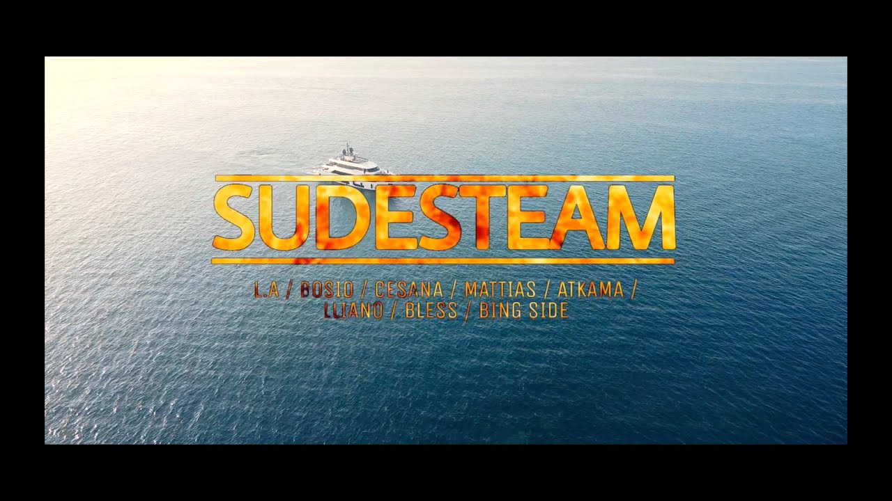 SUD ESTEAM - SUD ESTIME (feat L.a, Bosio, Cesana, Mattias, Atkama, Lliano, Bless, Bingside)