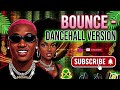 Ruger Bounce Dancehall Version