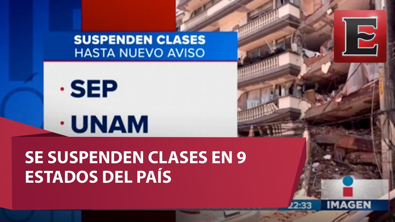 Se suspenden clases en nueve estados del país tras sismo de 7.1 - YouTube