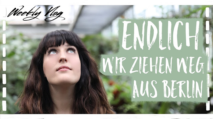 ES STEHT FEST, WIR VERLASSEN BERLIN ... SEHR BALD