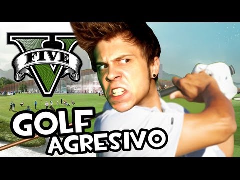 GOLF AGRESIVO | GTA V