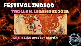 Festival Ind100 - Trolls &amp; Légendes 2026 - Eva Martin
