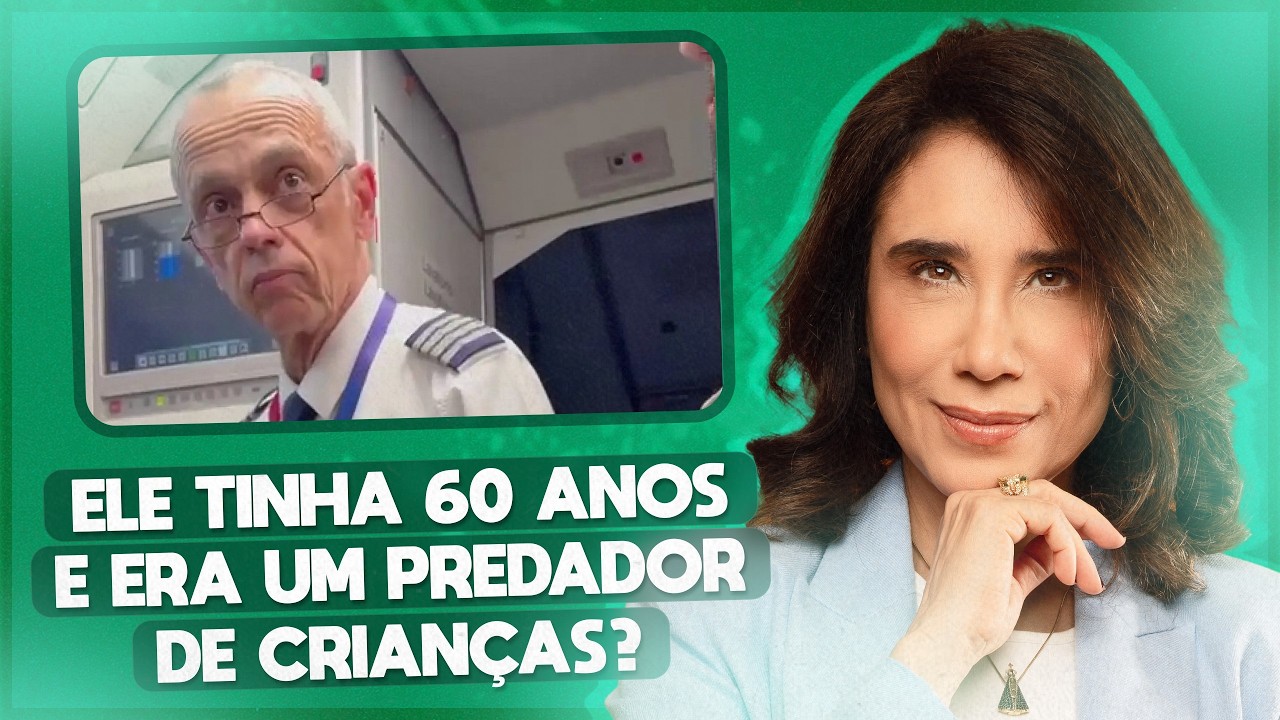 Caso do Piloto Preso Por Chefiar Uma Rede Criminosa Contra Crianças | ANA BEATRIZ