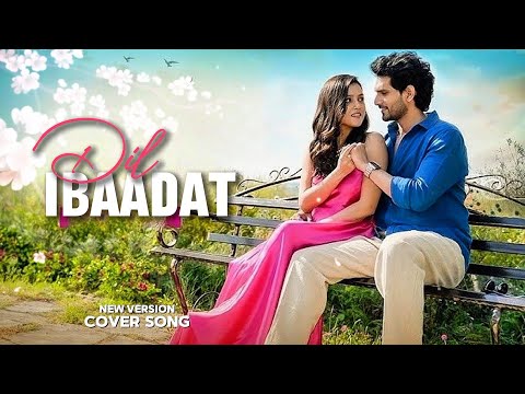 Dil Ibaadat Kar Raha Hai New Version Romantic Song Ai Cover Song 