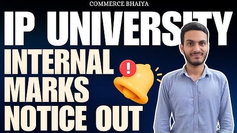 IPU INTERNAL MARKS NOTICE 2025 | Commerce Bhaiya