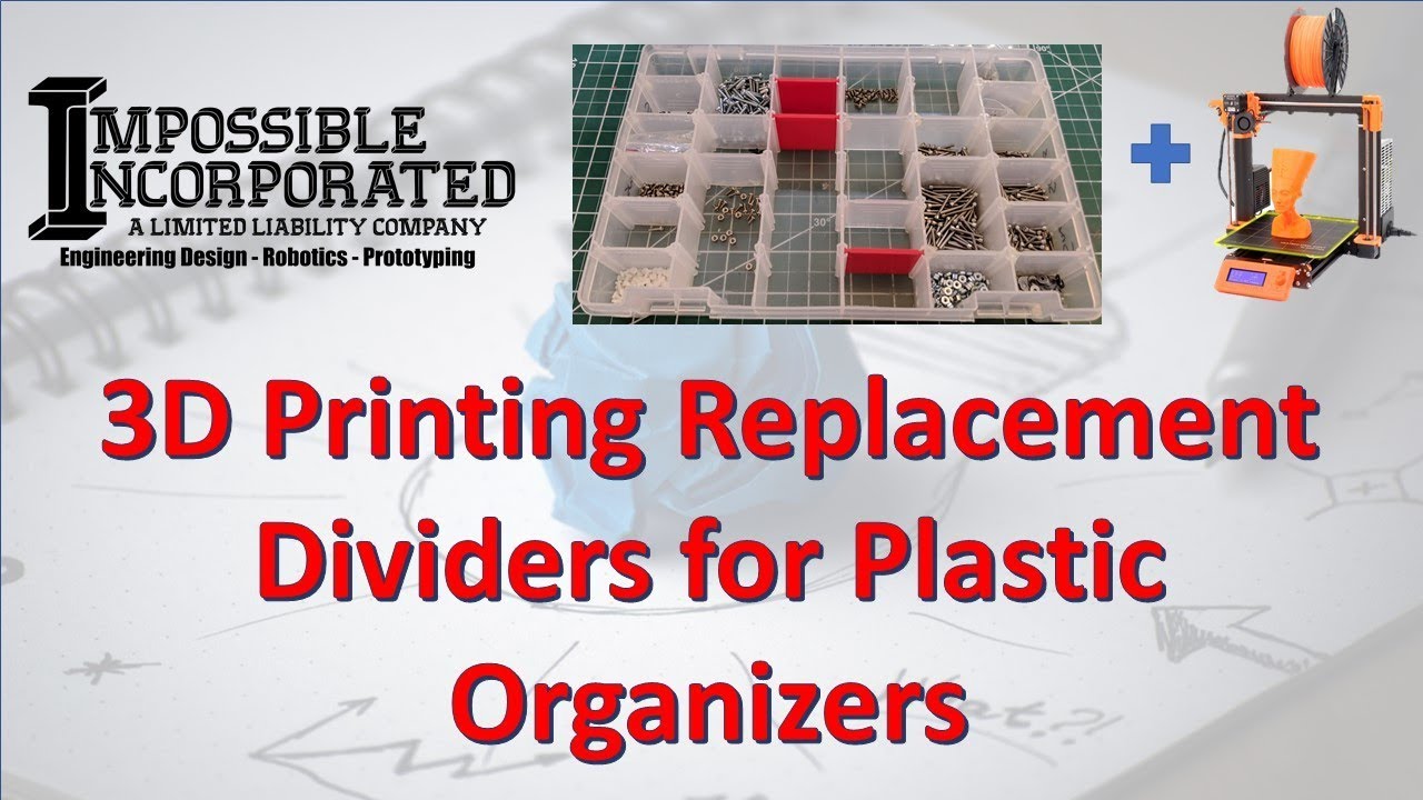 Designing and 3D Printing Replacement Dividers for Plastic Bin