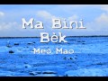 Meo mao  ma bini bek