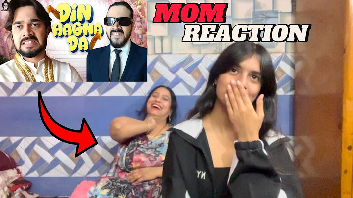 MOM REACTION ON DIN HAGNA DA | BB KI VINES | BINDASS GIRL