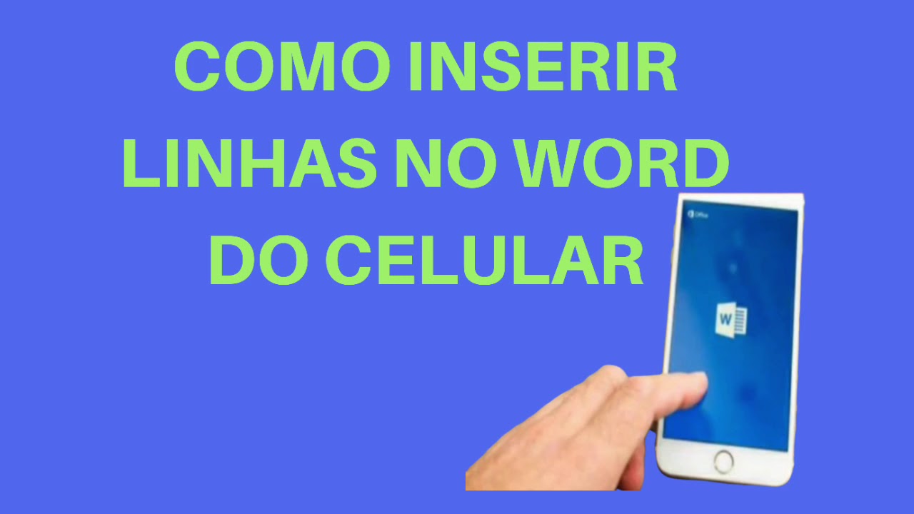 Como Inserir Linha No Word Pelo Celular YouTube