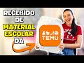 RECEBIDO DE MATERIAL ESCOLAR DA TEMU! 🧡
