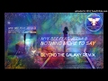 Myk Bee feat. Jeena B - Nothing More To Say (Beyond The Galaxy remix)