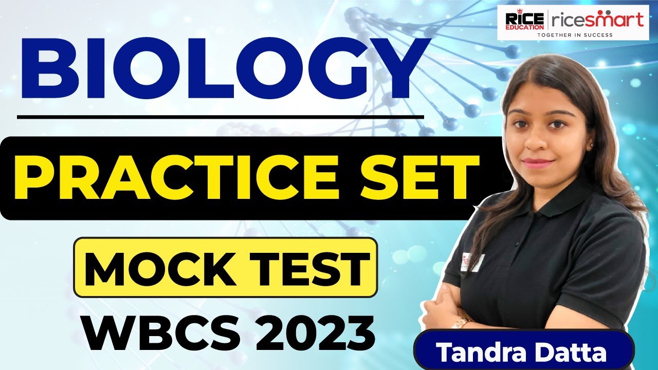 Biology : Class by Tandra Mam - Practice Set - Live Mock Test - WBCS/SSC/CGL 2023 | Rice Education