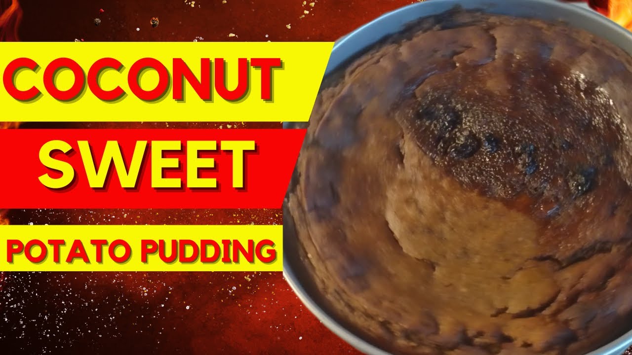 Jamaican Coconut Potato Pudding | Heavenly Dessert!