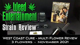 West Coast Cure - Multi Flower Review - 3 Flowers - One Winner - November 2021