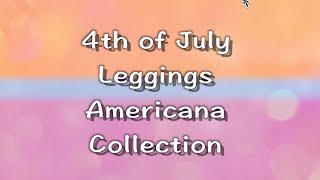 New Lularoe Americana Inventory 4Th Of July Leggings Preview Os Tc Kids Tween Leggings