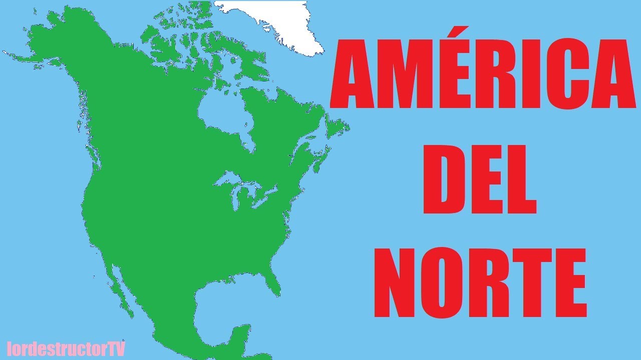 América del Norte: países, regiones y capitales - YouTube
