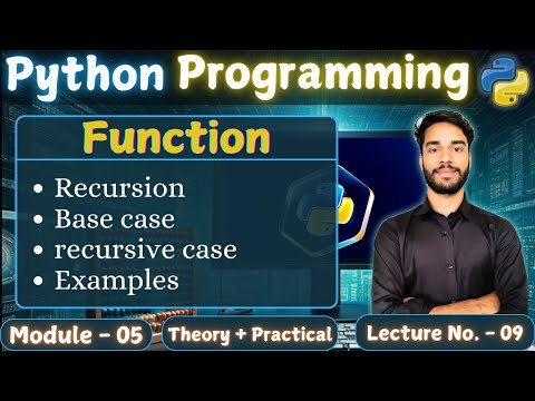 L-5.9 Recursion in Python | Base Case & Recursive Case | Examples