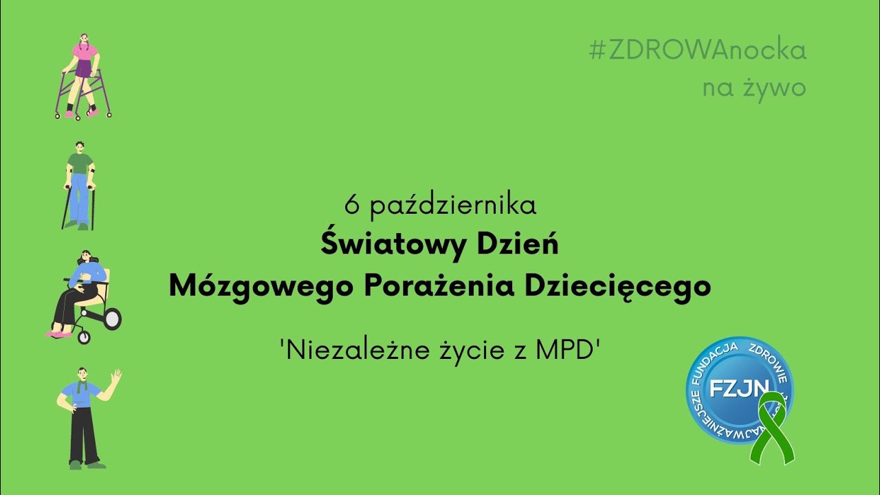 #ZDROWAnocka. Mózgowe Porażenie Dziecięce - rozmowy praktyczne