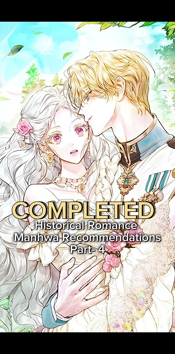 Completed Historical Romance Manhwa Recommendations ❤️ | Webtoon Recommendations #manhwa #webtoon