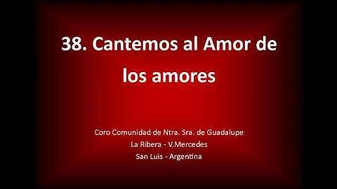Thumbnail of Cantemos al Amor de los amores.