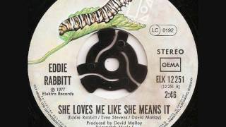 Watch Eddie Rabbitt She Loves Me Like She Means It video