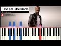 Essa Tal Liberdade - Só Pra Contrariar | Piano Tutorial