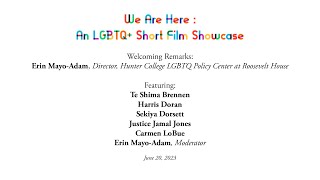 We Are Here: An LGBTQ+ Short Film Showcase