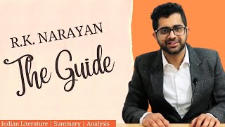 The Guide By R.K. Narayan | Plot | Summary | Indian English Literature