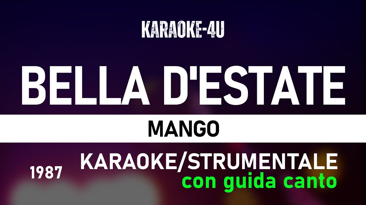 Bella d'estate Mango (karaoke/strumentale) con GUIDA CANTO YouTube