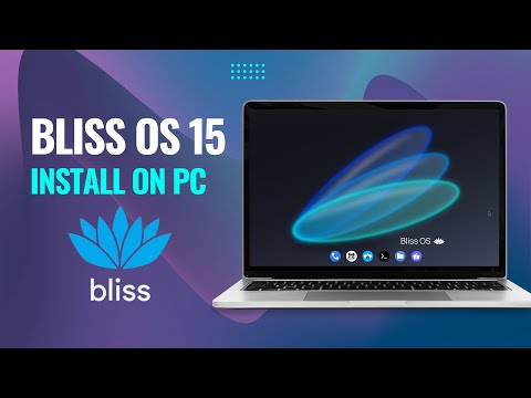 How to Install Bliss OS 15 on PC [Android 12]