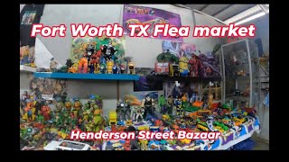 EXPLORING HENDERSON FLEA FORT WORTH TX