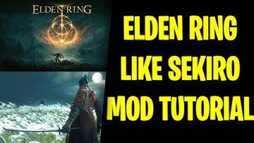 Elden Ring Like Sekiro Mods Setup Tutorial (Steam Version)
